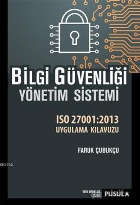 Bilgi Güvenliği Yönetim Sistemi Faruk Çubukçu