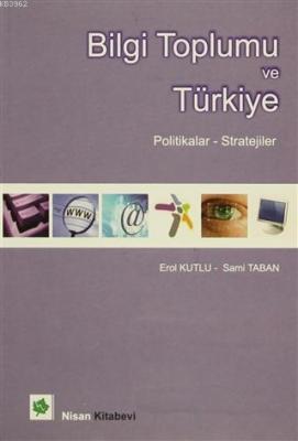 Bilgi Toplumu ve Türkiye Sami Taban