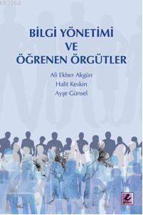 Bilgi Yönetimi ve Öğrenen Örgütler
