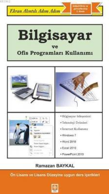 Bilgisayar ve Ofis Programları Kullanımı Ramazan Baykal