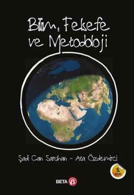 Bilim, Felsefe ve Metodoloji Şadi Can Saruhan
