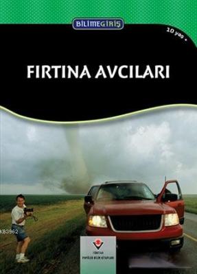 Bilime Giriş - Fırtına Avcıları