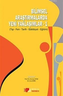 Bilimsel Araştırmalarda Yeni Yaklaşımları