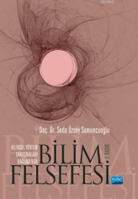 Bilimsel Yöntem Tartışmaları Bağlamında Bilim Felsefesi