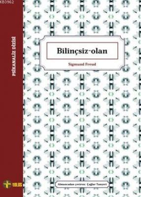 Bilinçsiz Olan