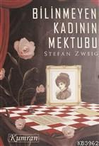 Bilinmeyen Kadının Mektubu Stefan Zweig