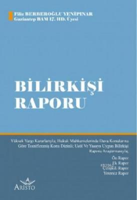 Bilirkişi Raporu Filiz Berberoğlu Yenipınar