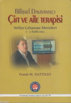 Bilişsel Davranışçı Çift ve Aile Terapisi
