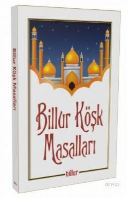 Billur Köşk Masalları