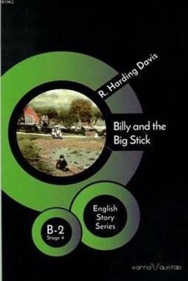 Billy and the Big Stick B - 2 Stage 4 R. Harding Davis