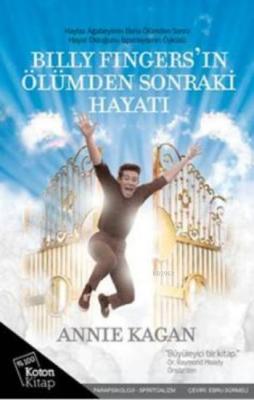 Billy Fingers'ın Ölümden Sonraki Hayatı Annie Kagan