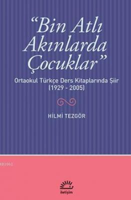 Bin Atlı Akınlarda Çocuklar