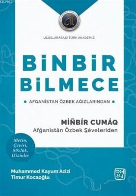 Binbir Bilmece - Afganistan Özbek Ağızlarından Muhammed Kayum Azizi