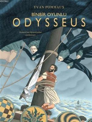 Binbir Oyunlu Odysseus (Ciltli) Yvan Pommaux