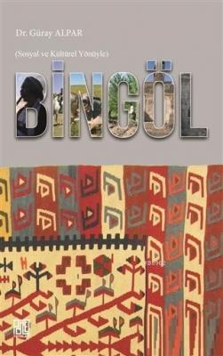 Bingöl - Sosyal ve Kültürel Yönüyle