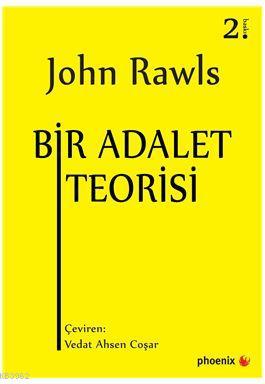 Bir Adalet Teorisi John Rawls
