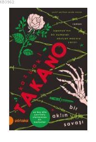 Bir Aklın Savaşı Kazuaki Takano