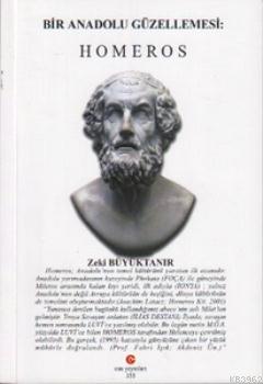 Bir Anadolu Güzellemesi: Homeros