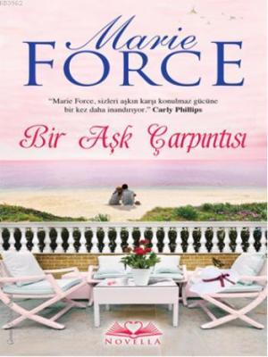 Bir Aşk Çarpıntısı Marie Force