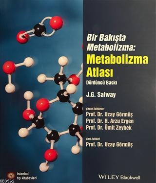 Bir Bakışta Metabolizma: Metabolizma Atlası J.G. Salway