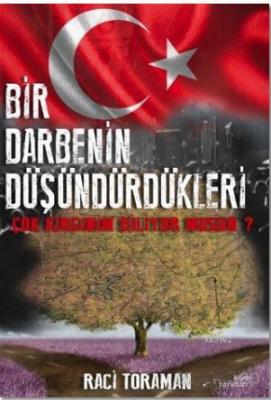 Bir Darbenin Düşündürdükleri
