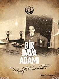 Bir Dava Adamı