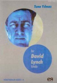 Bir David Lynch Tuna Yılmaz