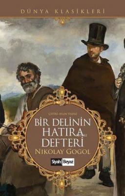 Bir Delinin Hatıra Defteri Nikolay Vasilyeviç Gogol