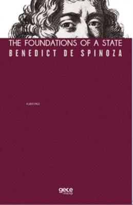 Bir Devletin Temelleri Benedict De Spinoza