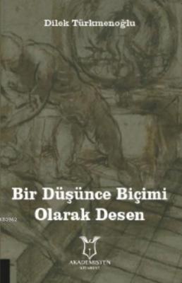 Bir Düşünce Biçimi Olarak Desen