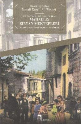 Bir Eğitim Tasavvuru Olarak Mahalle