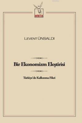 Bir Ekonomizm Eleştirisi