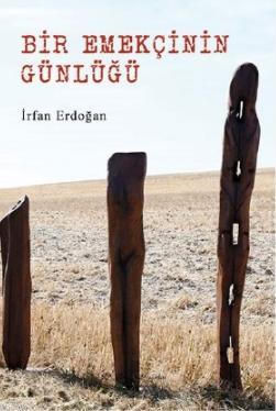 Bir Emekçinin Günlüğü