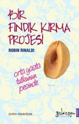 Bir Fındık Kırma Projesi Robin Rinaldi