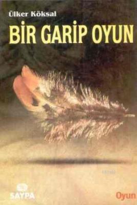 Bir Garip Oyun