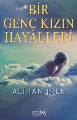 Bir Genç Kızın Hayalleri