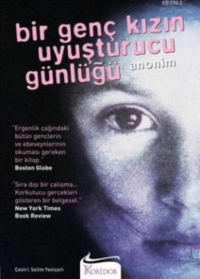 Bir Genç Kızın Uyuşturucu Günlüğü Anonim