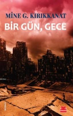Bir Gün, Gece