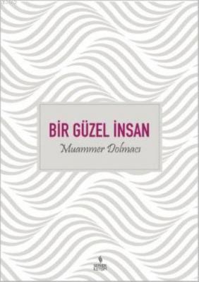 Bir Güzel İnsan