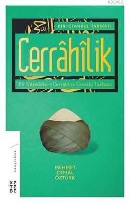 Bir İstanbul Tarikatı-Cerrahilik