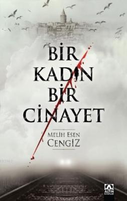 Bir Kadın Bir Cinayet