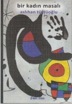 Bir Kadın Masalı