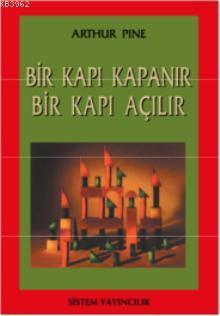 Bir Kapı Kapanır Bir Kapı Açılır