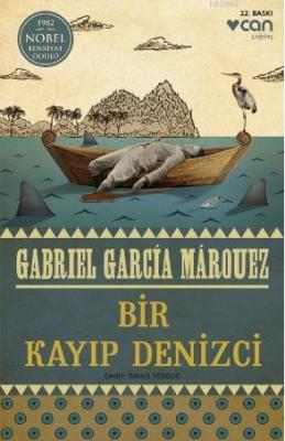 Bir Kayıp Denizci Gabriel Garcia Marquez