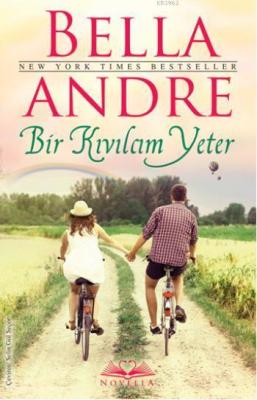 Bir Kıvılcım Yeter Bella Andre