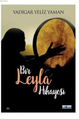 Bir Leyla Hikayesi