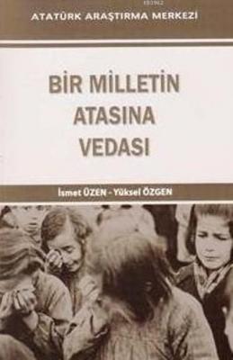 Bir Milletin Atasına Vedası