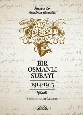 Bir Osmanlı Subayı 1914-1915 Kolektif