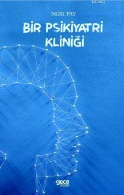 Bir Psikiyatri Kliniği