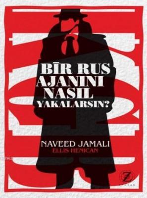 Bir Rus Ajanını Nasıl Yakalarsın? Naveed Jamali
